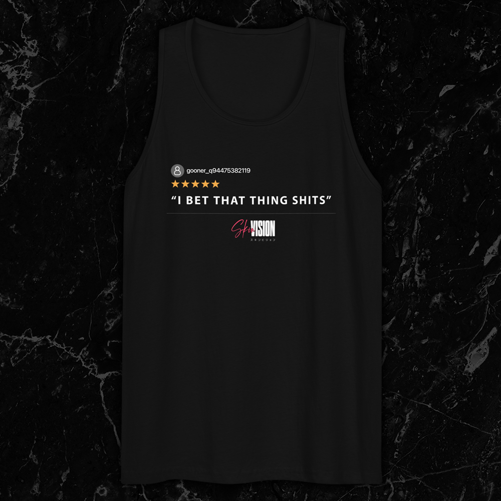 Black tank top featuring a five-star review with the quote 'I Bet That Thing Shits' and SkinVision branding by SkinVision